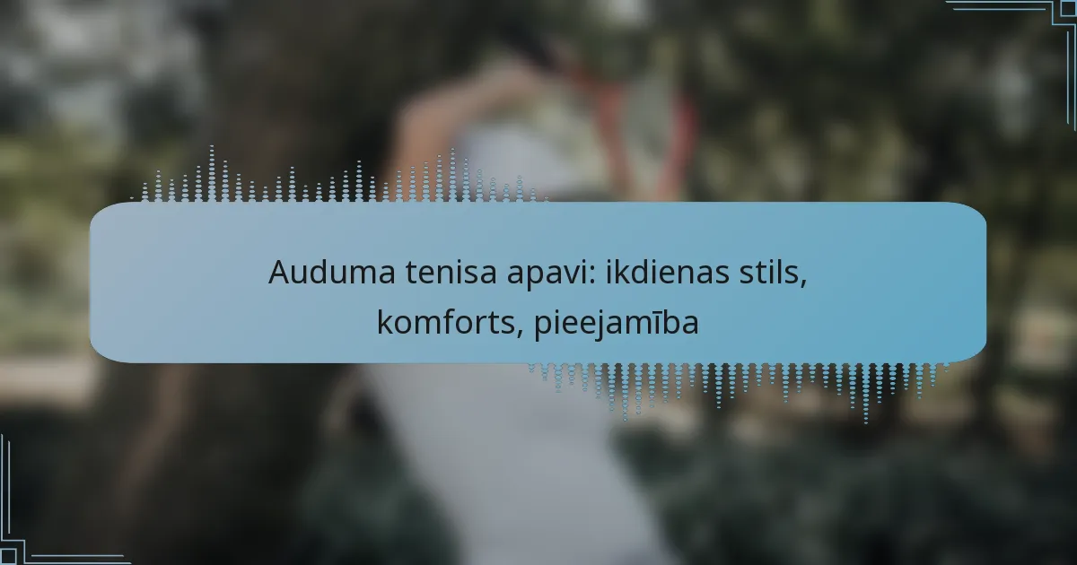 Auduma tenisa apavi: ikdienas stils, komforts, pieejamība