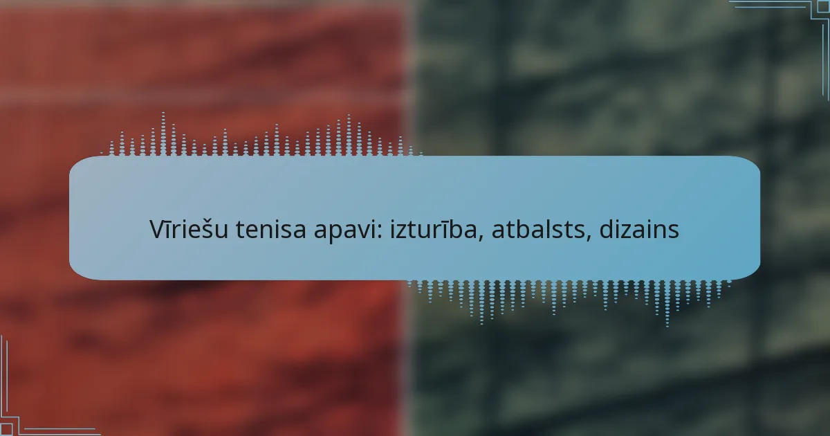 Vīriešu tenisa apavi: izturība, atbalsts, dizains