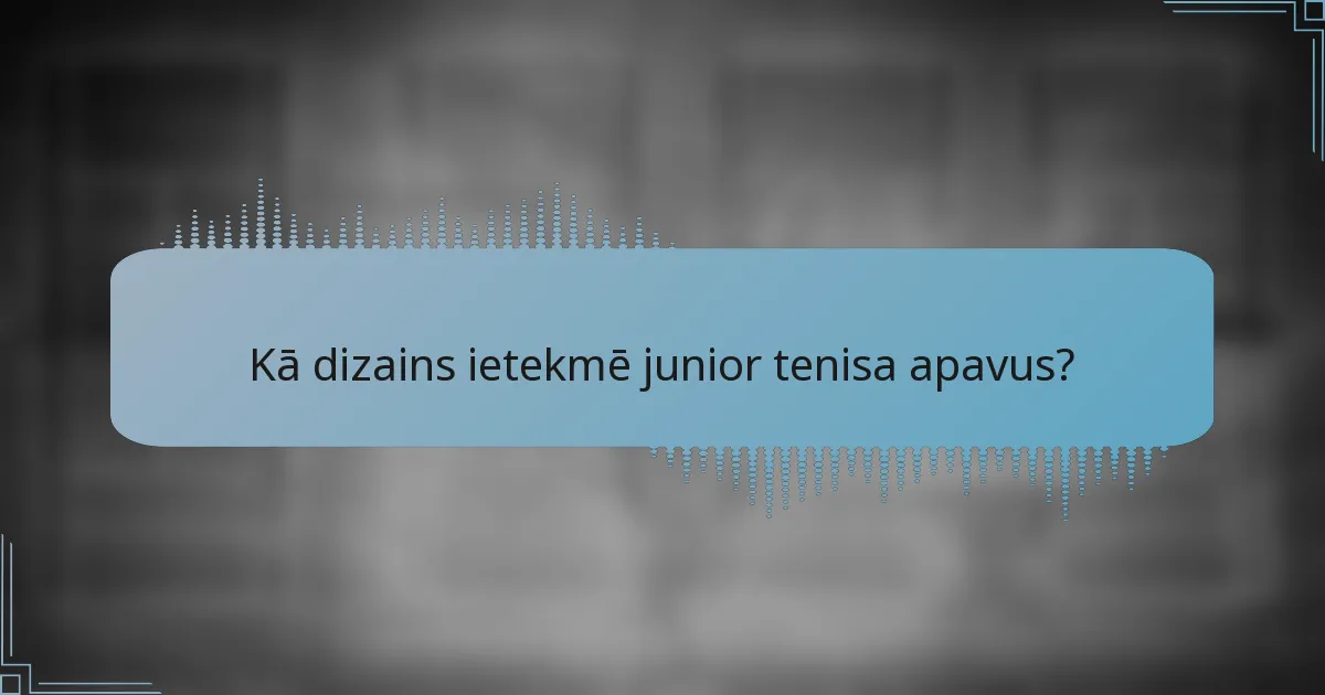 Kā dizains ietekmē junior tenisa apavus?