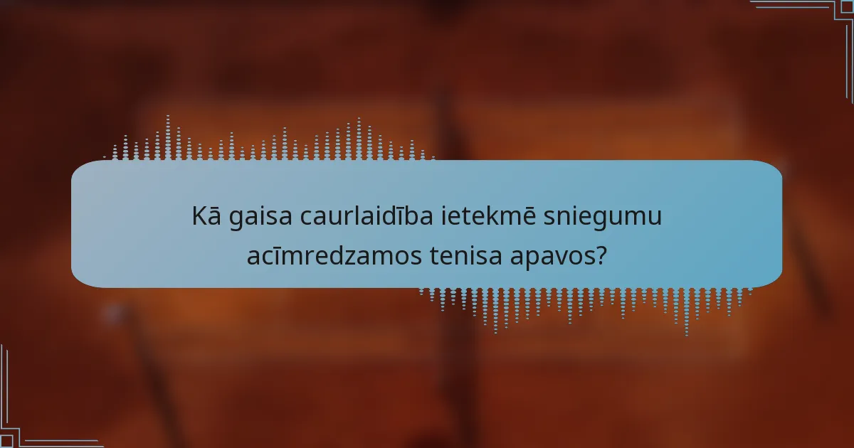 Kā gaisa caurlaidība ietekmē sniegumu acīmredzamos tenisa apavos?