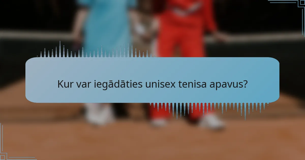 Kur var iegādāties unisex tenisa apavus?